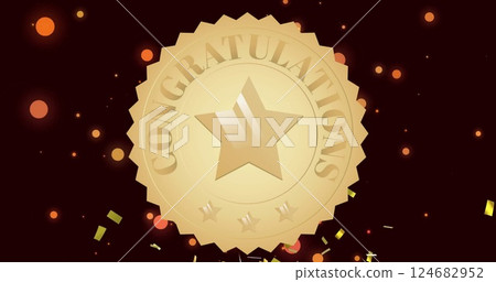 Image of congratulations text and star on gold medal over confetti and orange light spots Image of congratulations text and star on gold medal over confetti and orange light spots 124682952