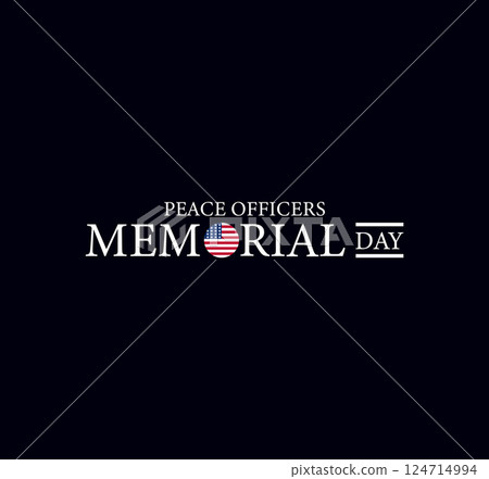 Honoring the Heroes Peace Officers Memorial Day in America Honoring the Heroes Peace Officers Memorial Day in America 124714994