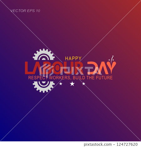 Respect Workers Build the Future on Labor Day 124727620