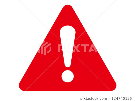 Warning, Danger, Dangerous, Caution, Prohibition, Attention, Violation, Careful handling, Illegal, Warning, Caution, Caution required, Advice, Exclamation mark 124740136