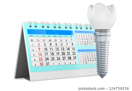 Dental implant with Desk calendar, 3D rendering Dental implant with Desk calendar, 3D rendering 124759516