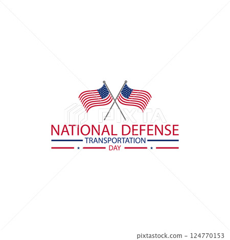 National Defense Transportation Day Celebrating a Vital Contribution to Safety National Defense Transportation Day Celebrating a Vital Contribution to Safety 124770153