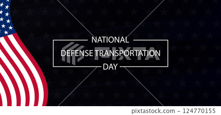 The Vital Role of National Defense Transportation Day 124770155