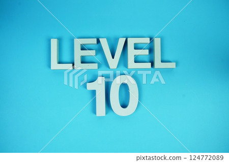 Level 10 Level Ten alphabet letters on blue background Level 10 Level Ten alphabet letters on blue background 124772089