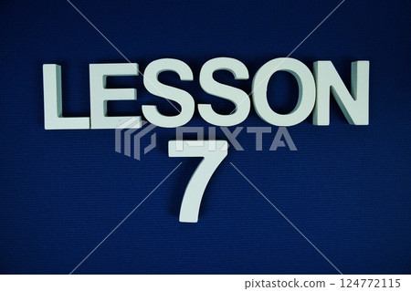 Lesson 7 Lesson Seven alphabet letters on navy blue background Lesson 7 Lesson Seven alphabet letters on navy blue background 124772115