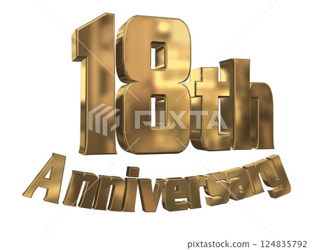 3DCG letters "18th Anniversary/18th Anniversary mark glitter" Gold, Gold 3DCG letters "18th Anniversary/18th Anniversary mark glitter" Gold, Gold 124835792