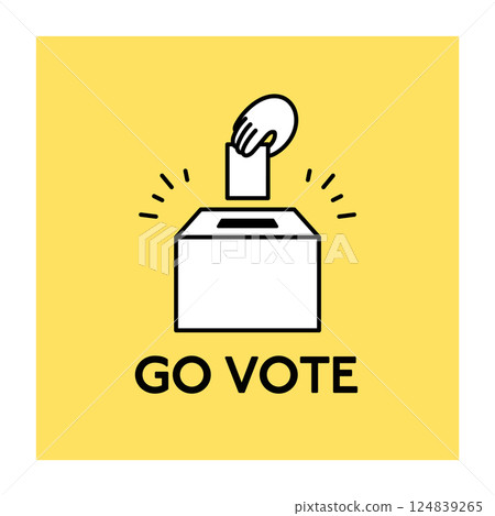 Illustration poster of elections and voting Let's vote Let's go to the polls Ballot box Icon Politics Lawmaker GO VOTE 124839265
