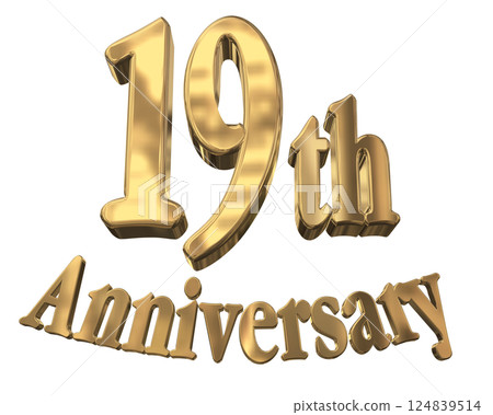 3DCG letters "19th Anniversary/19th Anniversary Mark Sparkling" Gold 124839514