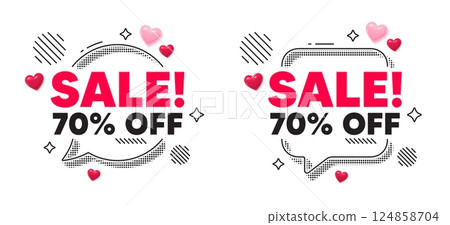 Sale chat speech bubble. Social media concept. Sale 70 percent off discount. Promotion price offer sign. Retail badge symbol. 3d hearts chat bubble. Vector 124858704