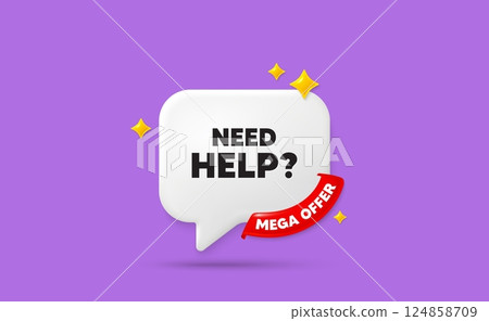 Need help chat speech bubble. Mega offer flag ribbon. Need help tag. Support service sign. Faq information symbol. 3d sparkle stars speech bubble. Vector Need help chat speech bubble. Mega offer flag ribbon. Need help tag. Support service sign. Faq information symbol. 3d sparkle stars speech bubble. Vector 124858709