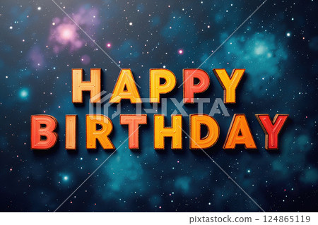 Colorful HAPPY BIRTHDAY letters on a starry background. 124865119