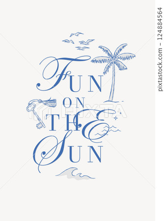 Summer poster fun on the sun with lettering blue Summer poster fun on the sun with lettering blue 124884564