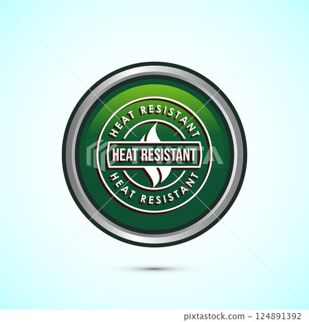 Heat resistant icon design illustration, Heat resistant label sign symbol, Button design Heat resistant icon design illustration, Heat resistant label sign symbol, Button design 124891392