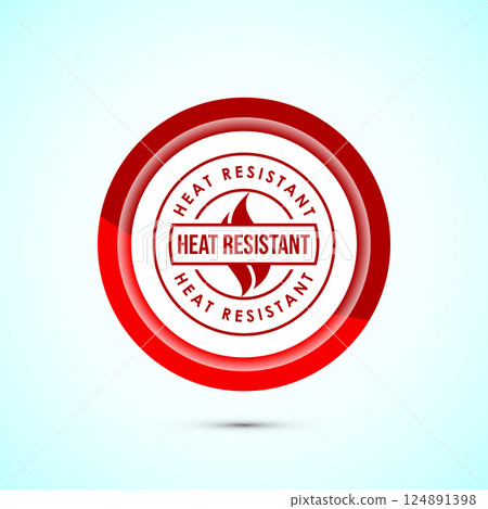 Heat resistant icon design illustration, Heat resistant label sign symbol, Button design Heat resistant icon design illustration, Heat resistant label sign symbol, Button design 124891398