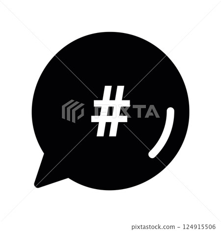 Speech bubble containing a hash symbol used for topic tagging online 124915506