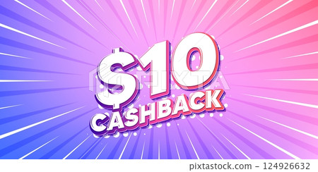 Cashback sun rays gradient banner. Light burst background. 10 Usd cashback. Money back offer sign. Cash back promo symbol. Gradient sun rays. Sunburst light. Vector 124926632
