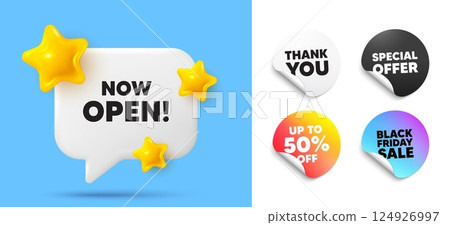 Now open speech bubble, sticker tags. Discount, Black friday stickers. Now open tag. Promotion new business sign. Welcome advertising symbol. Thank you tag. 3d stars chat bubble. Vector Now open speech bubble, sticker tags. Discount, Black friday stickers. Now open tag. Promotion new business sign. Welcome advertising symbol. Thank you tag. 3d stars chat bubble. Vector 124926997
