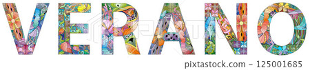 The word SUMMER in Spanish. Colorful day of the week card. The word SUMMER in Spanish. Colorful day of the week card. 125001685