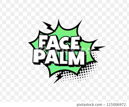 Comic Style Facepalm Text in Green Explosion with Halftone and Bold Font, Great for Funny Reactions, Meme Designs, and Pop Art Projects. Sarcastic Expression. Vector Illustration Comic Style Facepalm Text in Green Explosion with Halftone and Bold Font, Great for Funny Reactions, Meme Designs, and Pop Art Projects. Sarcastic Expression. Vector Illustration 125006972