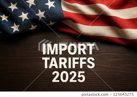 American import tariffs 2025 policy concept with United States flag on dark wood background, symbolizing trade regulation and economic measures 125043275