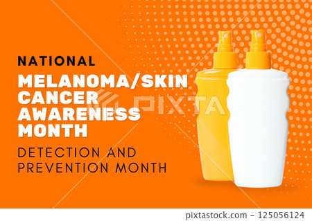 Melanoma/Skin Cancer Awareness Month - 11 125056124