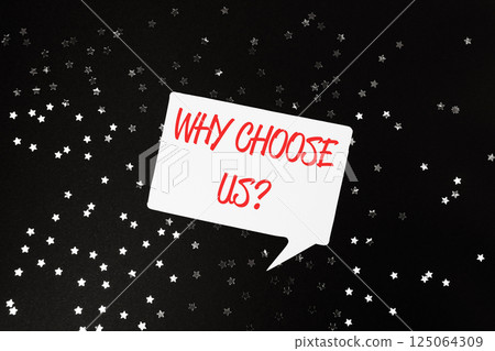 White sign with red letters that says Why choose us is surrounded by a star 125064309