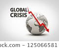 A graphic with the words Global Crisis and a downward trending chart on a globe 125066581