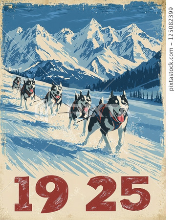 A dog sled team of huskies pulls a sled across a snowy landscape, flanked by majestic mountains. The artwork evokes a sense of adventure and nostalgia for winter sports in 1925. A dog sled team of huskies pulls a sled across a snowy landscape, flanked by majestic mountains. The artwork evokes a sense of adventure and nostalgia for winter sports in 1925. 125082399
