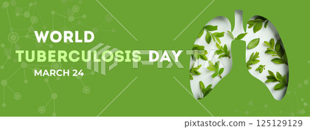 World Tuberculosis Day, image of healthy human lungs on a green background, with text 125129129