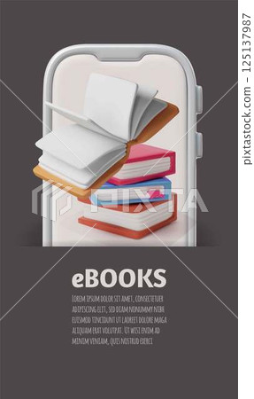 Ebooks online book store 3D vector poster, literature, dictionaries in smartphone, electronic library, distance studying 125137987