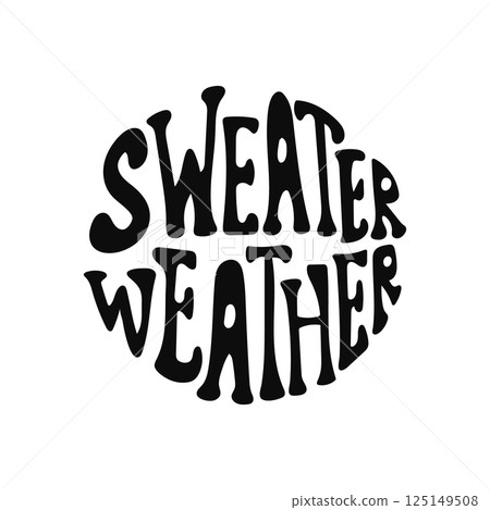 Cozy sweater weather groovy typography design for Cozy sweater weather groovy typography design for 125149508