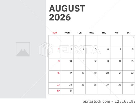 August 2026 Calendar. Week start on Sunday. Desk calendar 2026 design, simple and clean design, Wall calendar for print, digital calendar, Corporate design planner template vector. 125165192