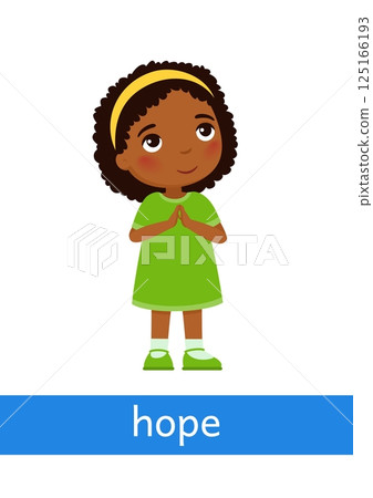 Hope - concept of emotion. Little girl smiles and lifts up his eyes and hands in prayer.Learning English language. Children psychology. Cartoon character illustration 125166193