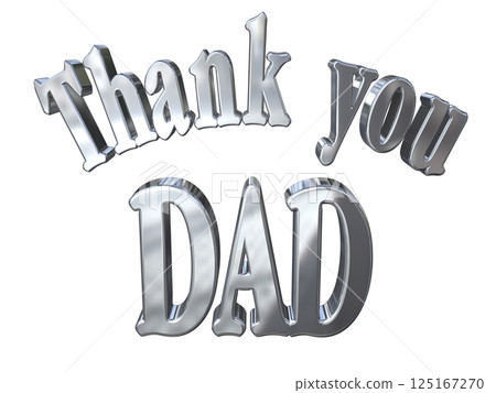 3DCG characters "Thank you DAD" Father's Day 3DCG characters "Thank you DAD" Father's Day 125167270