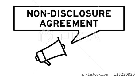 Megaphone icon with speech bubble in word non-disclosrue agreement on white background Megaphone icon with speech bubble in word non-disclosrue agreement on white background 125220829