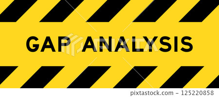 Yellow and black color with line striped label banner with word gap analysis Yellow and black color with line striped label banner with word gap analysis 125220858