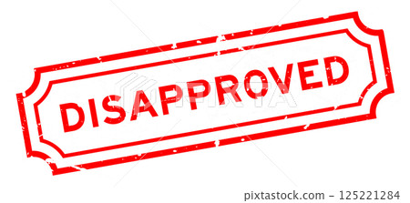 Grunge red disapproved word rubber seal stamp on white background Grunge red disapproved word rubber seal stamp on white background 125221284