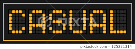 Orange color led banner in word casual on black background Orange color led banner in word casual on black background 125221314