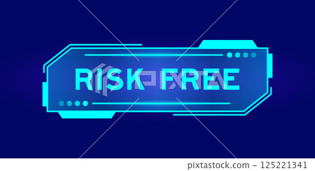 Blue color of futuristic hud banner that have word risk free on user interface screen on black background Blue color of futuristic hud banner that have word risk free on user interface screen on black background 125221341