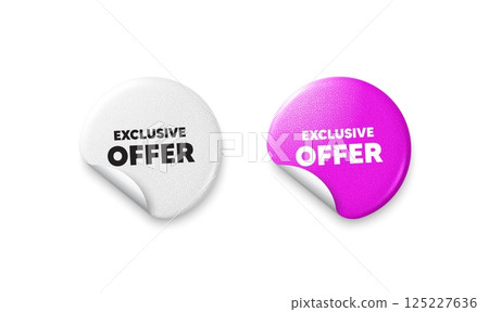 Exclusive offer sticker tags. Glitter paper price badge. Exclusive offer tag. Sale price sign. Advertising discounts symbol. Offer round sticker. Promo banner. Vector 125227636