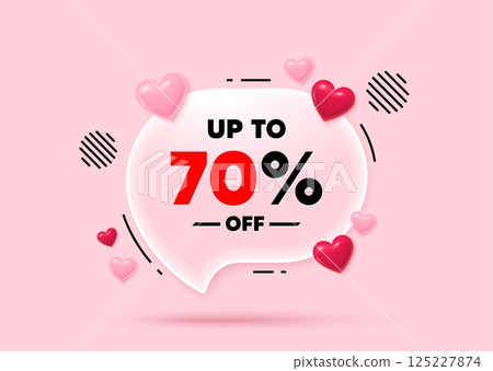 Discount tag glass speech bubble. Social media concept. Up to 70 percent off sale. Discount offer price sign. Special offer symbol. Save 70 percentages. 3d hearts love speech bubble. Vector Discount tag glass speech bubble. Social media concept. Up to 70 percent off sale. Discount offer price sign. Special offer symbol. Save 70 percentages. 3d hearts love speech bubble. Vector 125227874