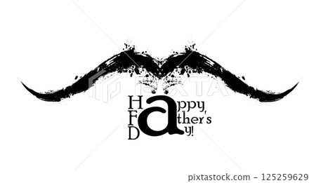 Happy Father's Day. Moustache Blob. hand drawn. Not AI, Vector illustration Happy Father's Day. Moustache Blob. hand drawn. Not AI, Vector illustration 125259629