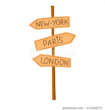 Flat cartoon signpost with wooden arrows pointing to New York, Paris, and London. Travel themed vector illustration, perfect for vacation, adventure, and exploring famous cities, cute doodle icon 125268771