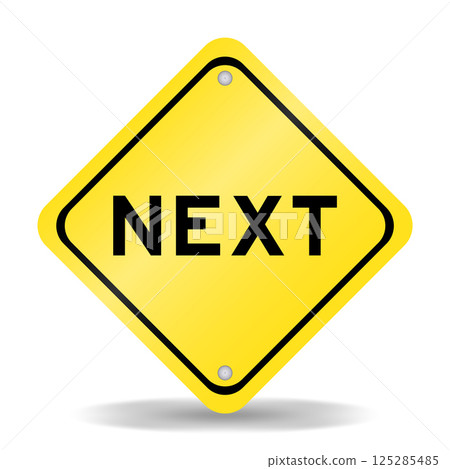 Yellow color transportation sign with word next on white background Yellow color transportation sign with word next on white background 125285485