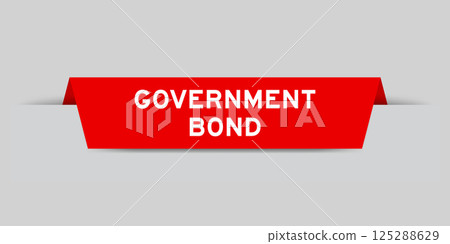 Red color inserted label with word government bond on gray background 125288629