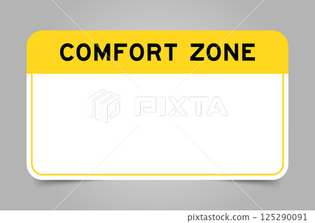 Label banner that have yellow headline with word comfort zone and white copy space, on gray background 125290091