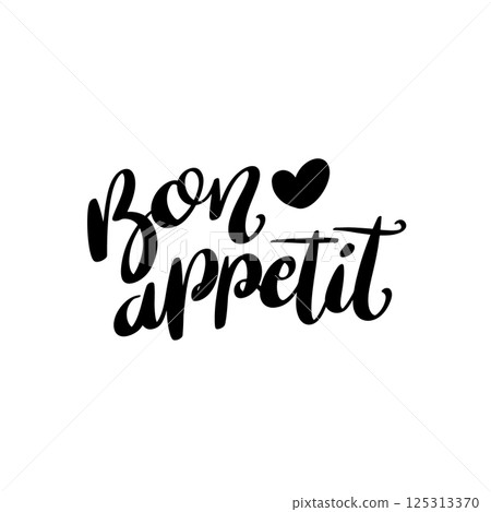 Bon appetit. Lettering phrase isolated on white background. Bon appetit. Lettering phrase isolated on white background. 125313370