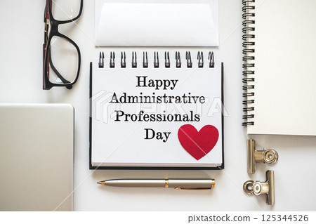 Happy Administrative Professionals Day. Notepad with congratulatory inscriptions 125344526