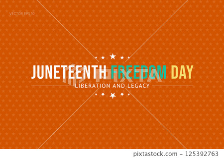Juneteenth Liberation and Legacy with Stars Juneteenth Liberation and Legacy with Stars 125392763