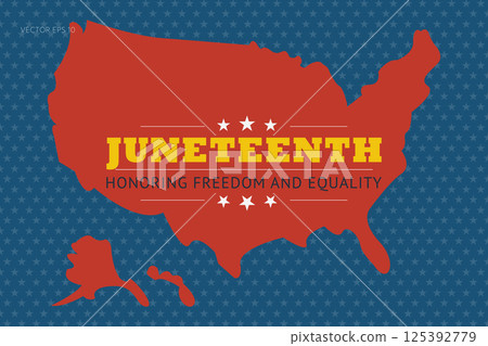 Juneteenth Honoring Freedom and Equality with Stars 125392779
